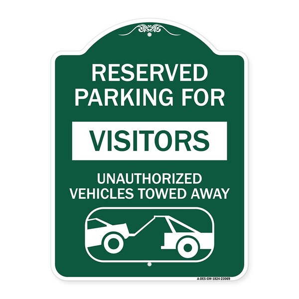Reserved Parking for Visitors Unauthorized Vehicles Towed Away With Tow Away Graphic, GW-1824-23069